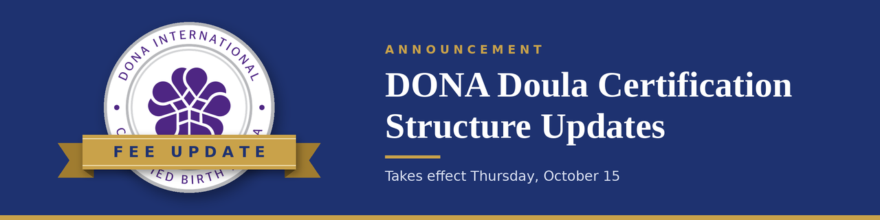 DONA Certification Fee Structure Updates, taking effect Thursday, October 15